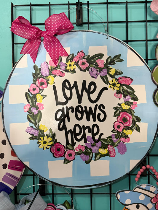 READY TO SHIP/PICKUP Love Grows Here 24" Door Hanger