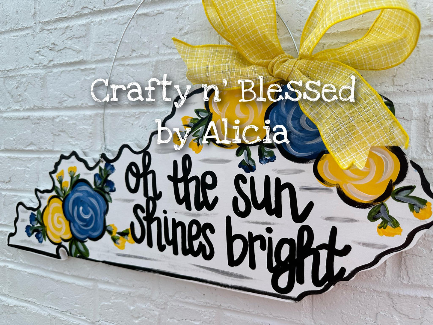 Sun Shines Bright Kentucky Floral Door Hanger