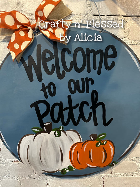 Welcome to Our Pumpkin Patch Circle Door Hanger