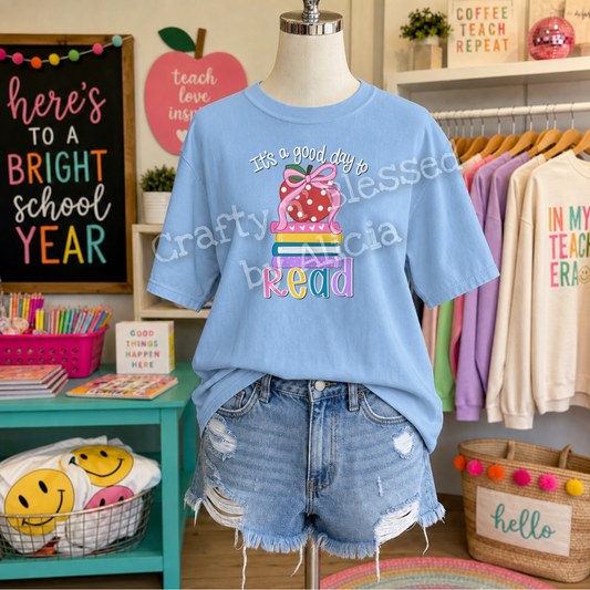 Its a Good Day To Read Shirt S-3X