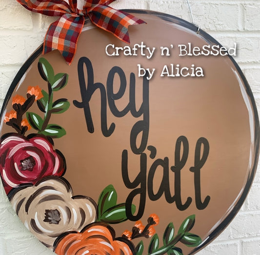 Hey Y’all Floral Door Hanger