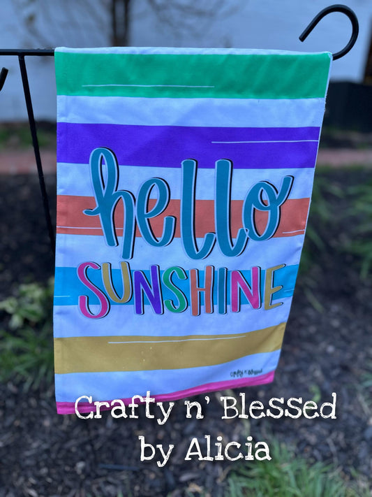 Hello Sunshine Striped Garden Flag