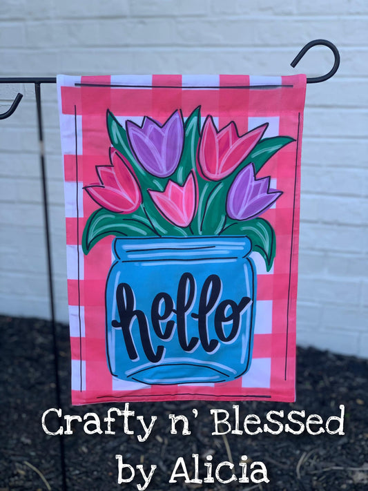 Hello Tulip Jar  Garden Flag