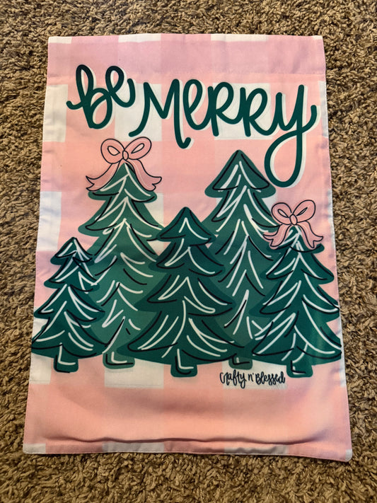 READY TO SHIP/PICKUP Be Merry Garden Flag