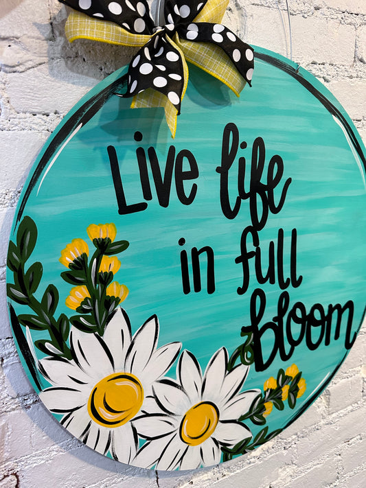 Turquoise Life in Full Bloom Custom Door Hanger