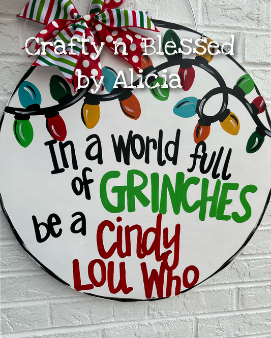 Be A Cindy Lou Who Circle Door Hanger