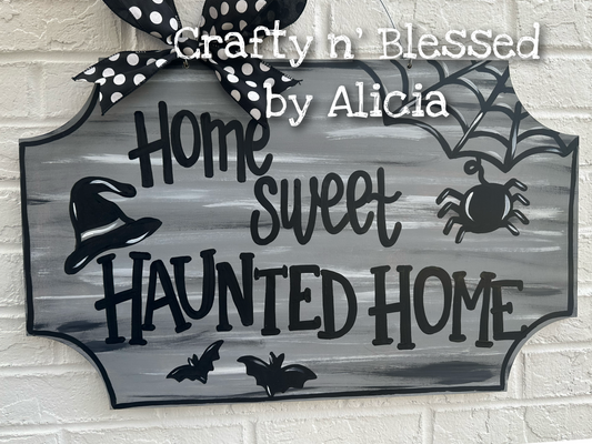 Haunted Home Plaque Door Hanger