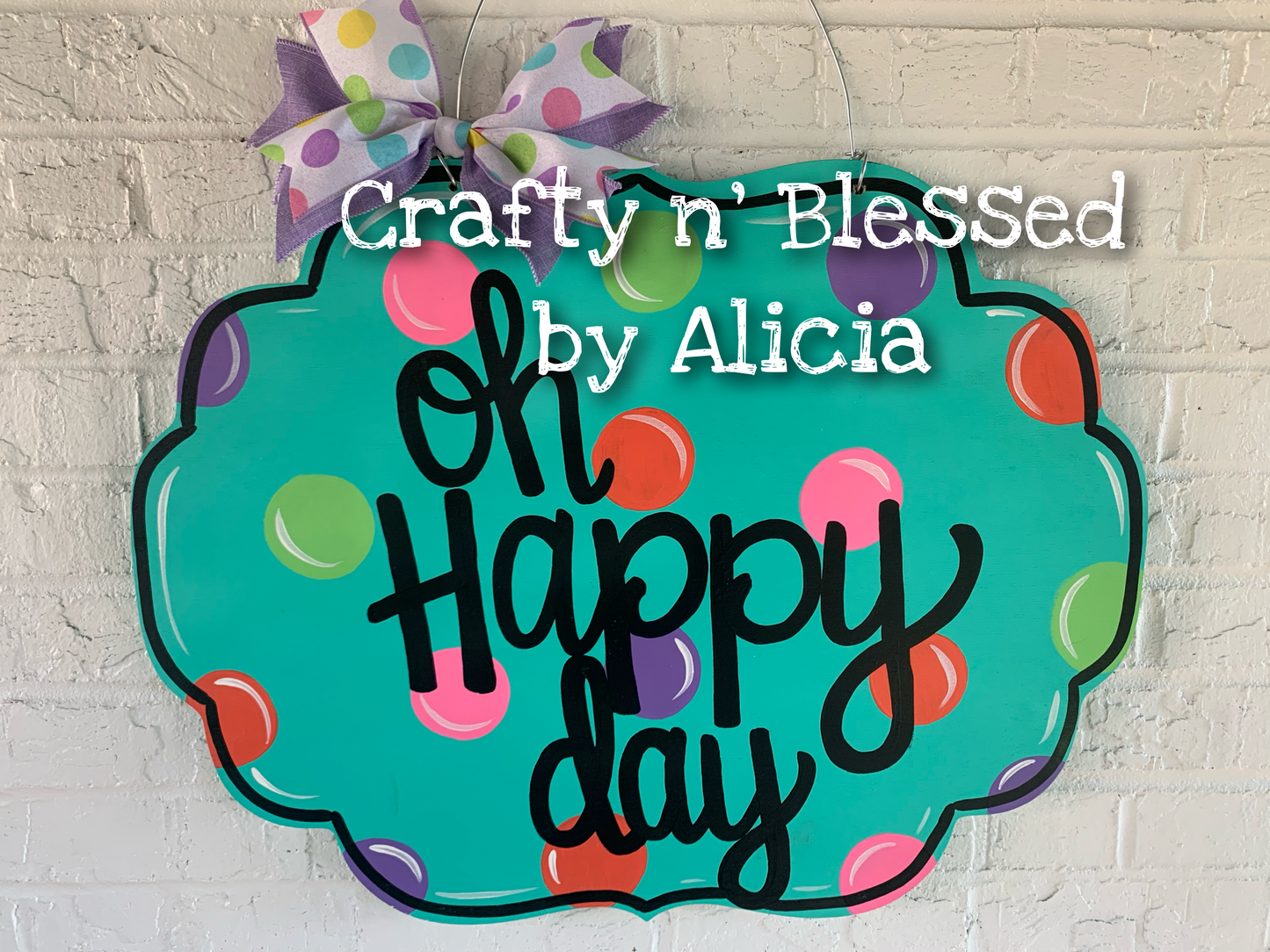 Oh Happy Day Plaque Door Hanger