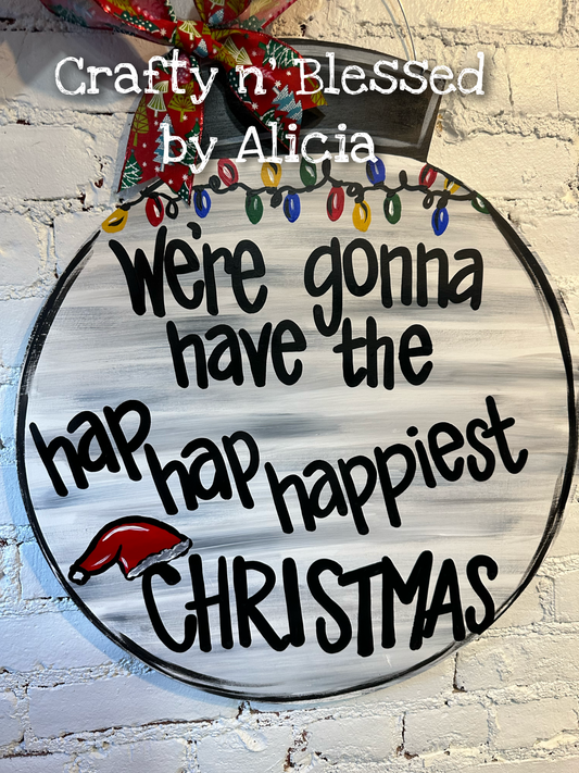 Hap Hap Happiest Christmas Door Hanger