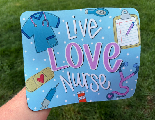 Live Love Nurse Blue Mousepad