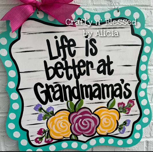 Life is better at Plaque Door Hanger