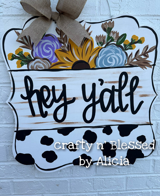 Hey Y'all Cow Print Floral Plaque Door Hanger