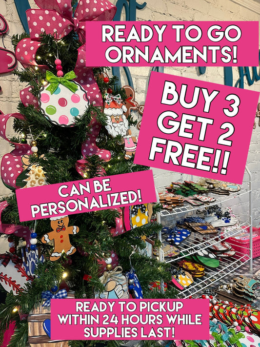 Ready Ornaments BUY 3 GET 2 FREE!