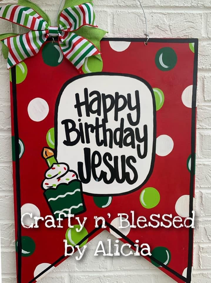 Happy Birthday Jesus Pennant Door Hanger