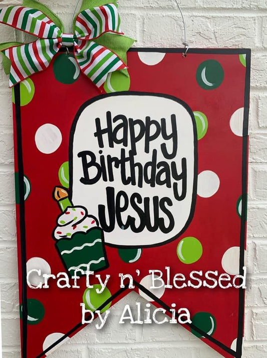 Happy Birthday Jesus Pennant Door Hanger