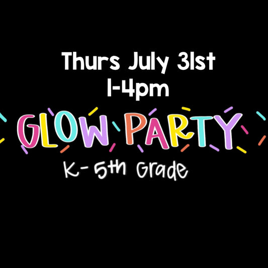 July 31st Glow Party Summer Kid Summer Event