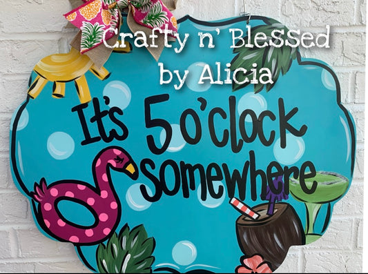 5 ‘o Clock Somewhere Door Hanger