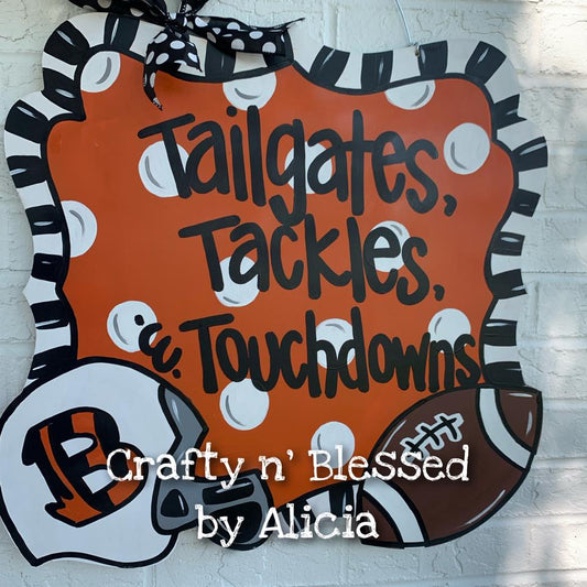 Tailgates, Tackles and Touchdowns Football Door Hanger