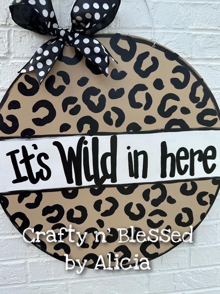 Wild in Here Cheetah Print Door Hanger
