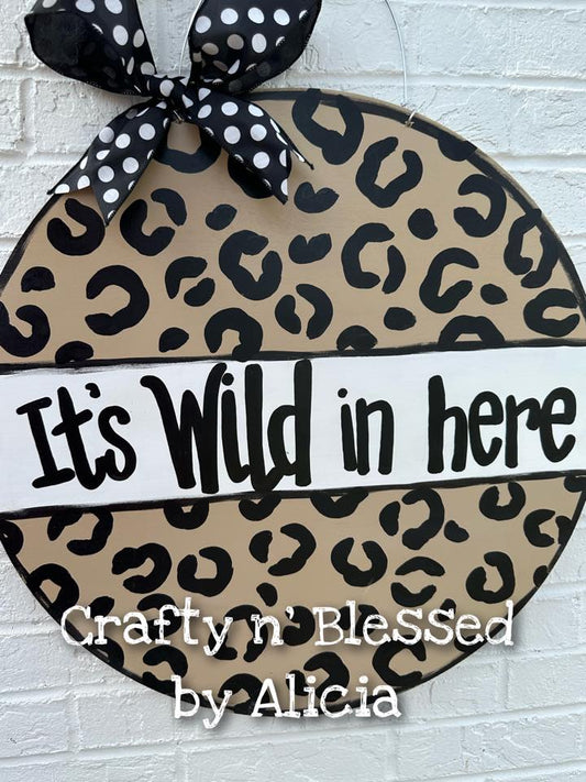 Wild in Here Cheetah Print Door Hanger